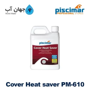 محلول گرم کننده آب استخر Cover Heat saver پیسیمار مدل PM-610